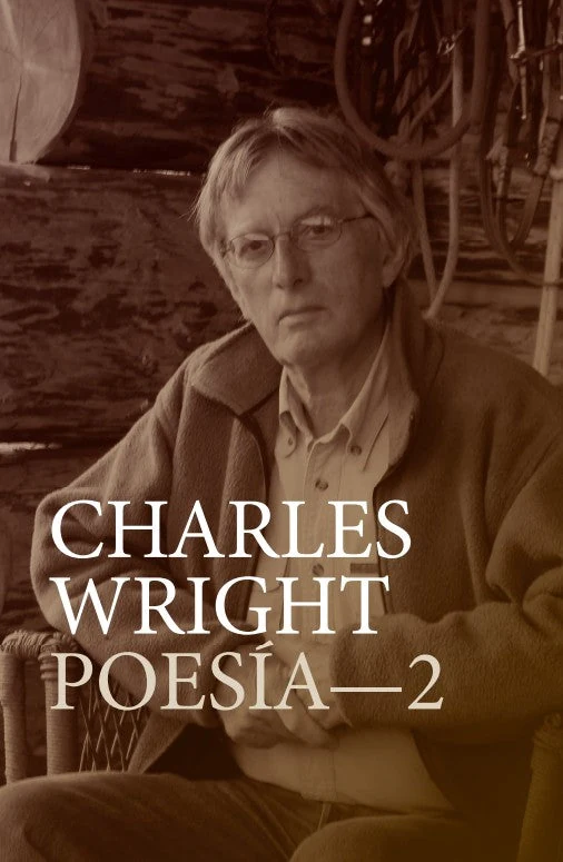 Portada de «Charles Wright. Poesía 2», de Charles Wright