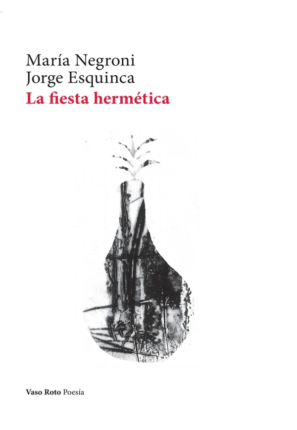 Portada de «La fiesta hermética», de María Negroni, Jorge Esquinca