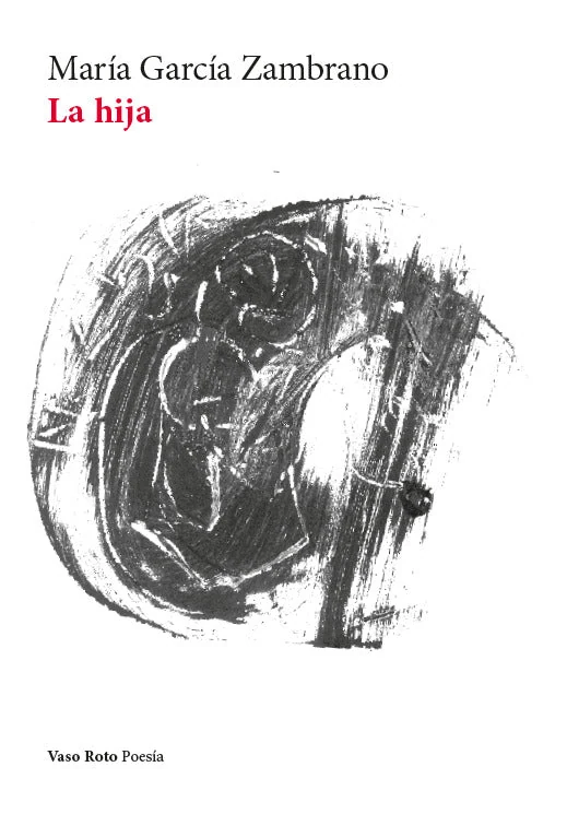 Portada de «La hija», de María García Zambrano