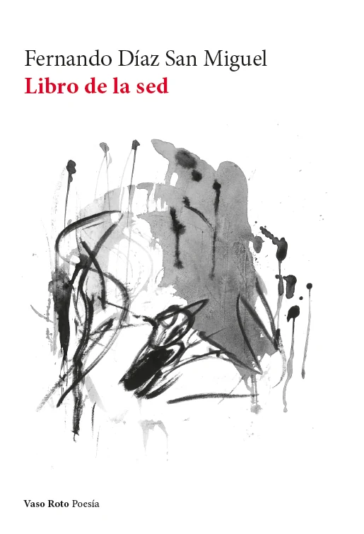 Portada de «Libro de la sed», de Fernando Díaz de San Miguel