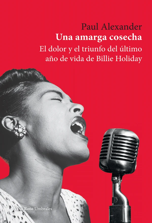 Portada de «Una amarga cosecha», de Paul Alexander