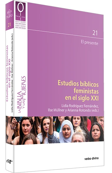 Portada de «Estudios bíblicos feministas en el siglo XXI», de Arianna Rotondo, Ilse Müllner, Lidia Rodríguez Fernández