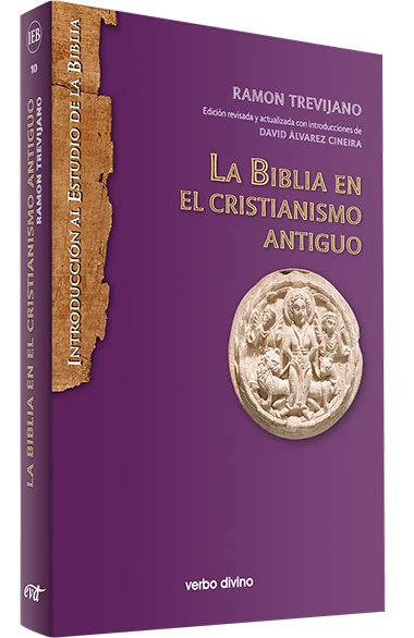 Portada de «La Biblia en el cristianismo antiguo», de David Álvarez Cineira, Ramón Trevijano Etcheverría