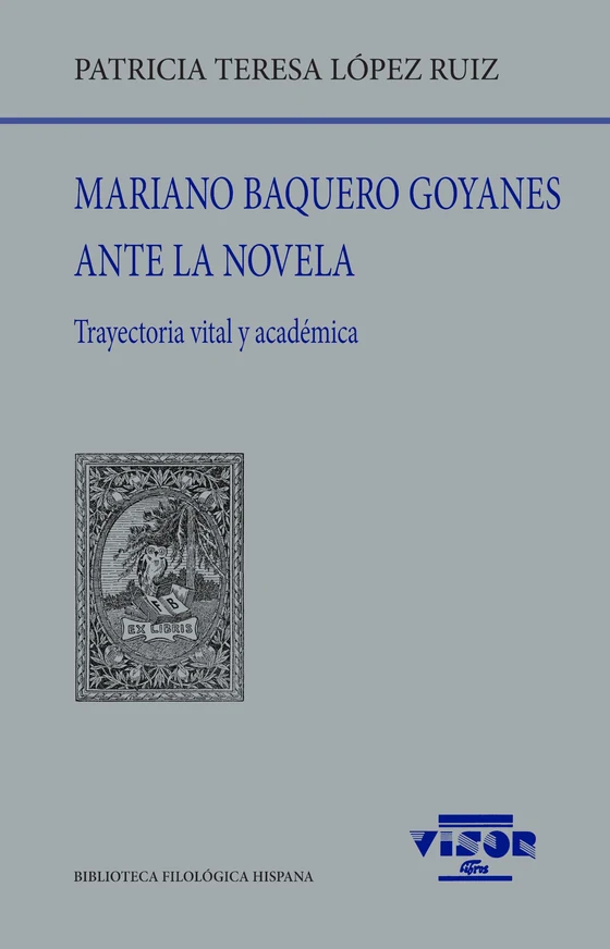 Portada de «Mariano Baquero Goyanes ante la novela», de Patricia Teresa López Ruiz