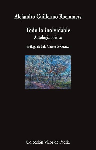 Portada de «Todo lo inolvidable», de Alejandro Guillermo Roemmers