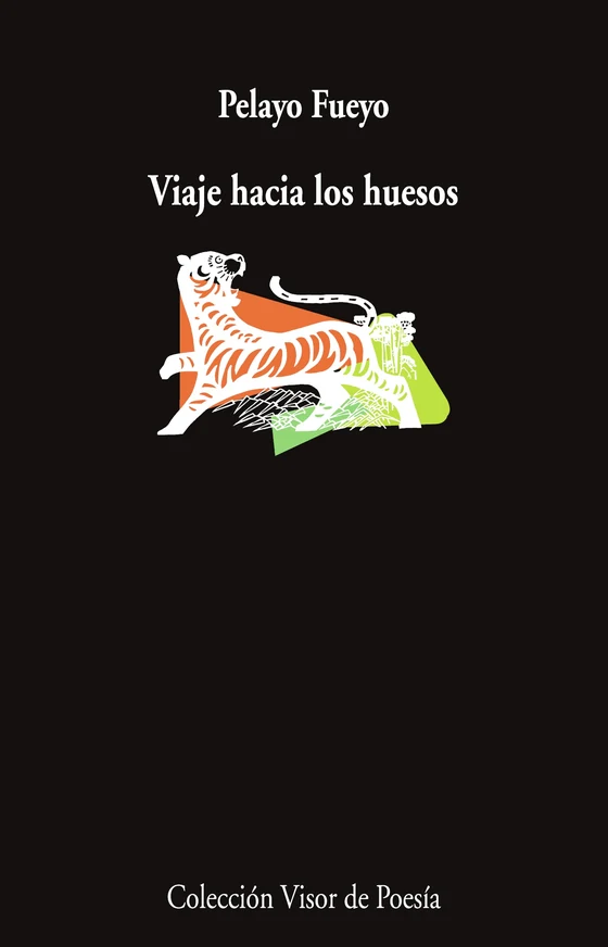 Portada de «Viaje hacia los huesos», de Pelayo Fueyo