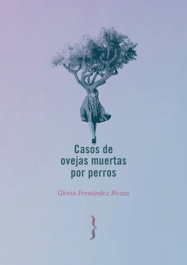 Portada de «Casos de ovejas muertas por perros», de Gloria Fernández Rozas